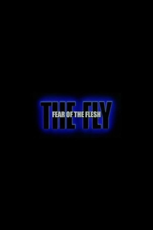 Постер Fear of the Flesh: The Making of The Fly